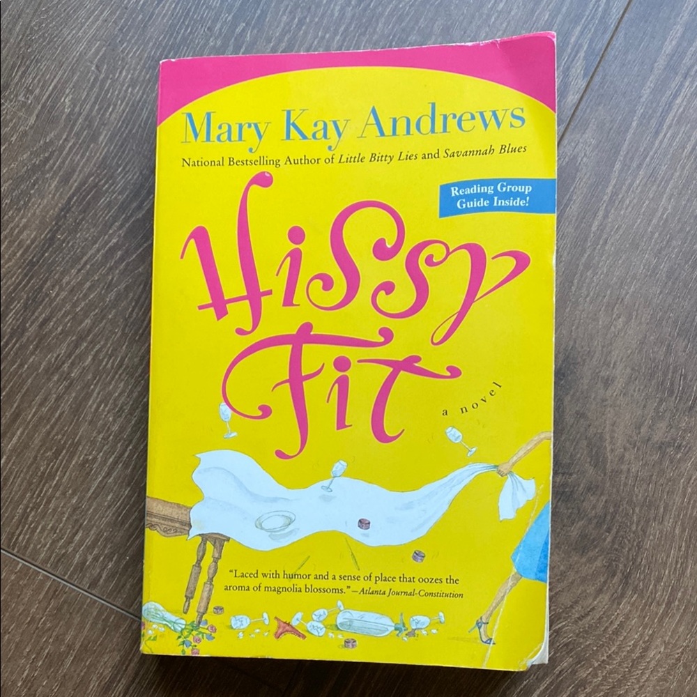 💛Hissy Fit Novel by Mary Kay Andrews